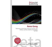 Reno Gang: Midwestern United States, American Civil War, Train Robbery, Lynching, Vigilante, Great Britain, Salt River