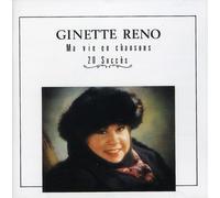 Reno, Ginette - Ma Vie en Chansons
