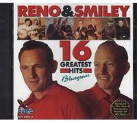 Reno & Smiley - 16 Greatest Hits