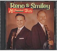 Reno & Smiley – 16 Greatest Hits – Hollywood