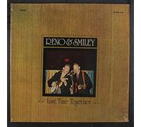 RENO & SMILEY - last time together