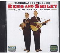 Reno & Smiley - Love Oh Please Come Home