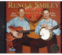 Reno & Smiley - Tribute To Mother