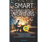 Reno Smith Smart Money Skills for Teens (Tascabile)