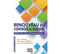 Renouveau du contrôle de gestion: Méthode des coûts-performances cachés