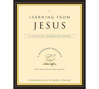 Renovare Learning From Jesus: A Spiritual Formation Guide (Tascabile)