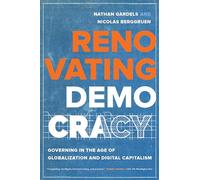 Renovating Democracy: Governing in the Age of Globalization and Digital Capitalism: 1