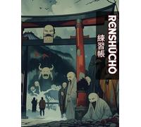 Renshucho: Japanese Calligraphy Practice Grid Notebook: Hiragana, Katakana & Kanji: 100 Blank Pages for Practice -Mystic Entities 1