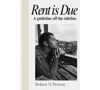Rent is Due: A guideline off the sideline
