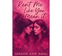Rent Me Like You Mean It