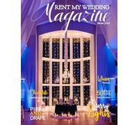 RENT MY WEDDING MAGAZINE - WINTER 2023