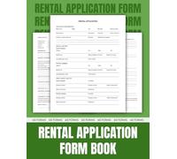 Rental Application Form Book: Tenant Screening Made Simple - Verify Employment, Rental History, Credit & Background Checks | 60 Forms for Landlords & Property Managers.
