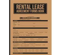 Rental Lease Agreement Forms Book: Rental Documentation Forms for Residential Properties | Lease Agreements, Tenant Records, Property Information, ... Terms | 8.5" x 11" Inches, 110 pages