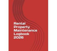 Rental Property Maintenance Logbook 2026