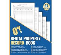 Rental Property Record Book: Comprehensive Set of Logs for Property Managers & Landlords to Track Rent Payments, Income & Expenses, Insurance, Utilities & Much More