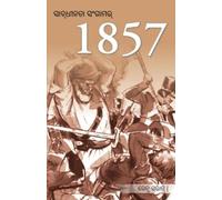 Renu Saran Freedom Struggle of 1857 in Oriya (ସ୍ବାଧୀନତା ସଂଗ୍ରାମ 1857 (Tascabile)