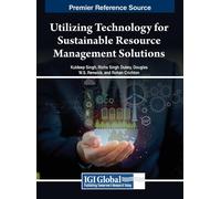 Renwick Utilizing Technology for Sustainable Resource Managem (Copertina rigida)