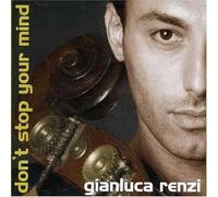 Renzi Gianluca - Don't Stop Your Mind