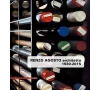 Renzo Agosto architetto 1930-2015