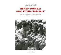 Renzo Bonazzi. Una storia speciale