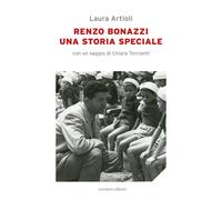 Renzo Bonazzi. Una storia speciale - [Corsiero Editore]