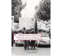 Renzo e i suoi compagni. Una microstoria sindacale del Veneto - Casellato ...