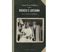 Renzo e Luciana. Storie e momorie di famiglia