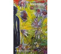 Renzo Ferrari. Il pittore e i cardi