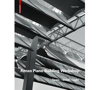 Renzo Piano Building Workshop: Space - Detail - Light