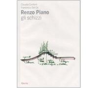 Renzo Piano. Gli schizzi. Ediz. illustrata: The Sketches (IT)