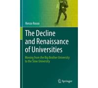Renzo Rosso The Decline and Renaissance of Universities (Tascabile)