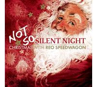 REO Speedwagon - Not So Silent Night... Christmas With REO Speedwagon