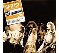 Reo Speedwagon - Setlist: the Very Best of Reo