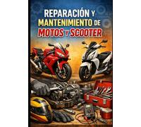 Reparación y Mantenimiento de Motos y Scooter