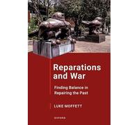 Reparations and War: Finding Balance in Repairing the Past