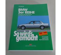 Reparaturanleitung Così si fa BMW 3er E30 Berlina E Touring Dal 1982