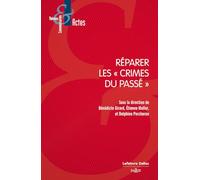 Réparer les "crimes du passé"