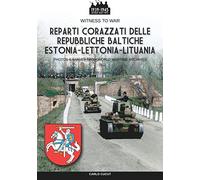 Reparti corazzati delle repubbliche baltiche Estonia-Lettonia-Lituania