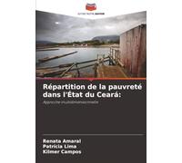 Répartition de la pauvreté dans l'État du Ceará:: Approche multidimensionnelle