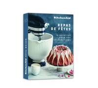 Repas de fêtes: 70 recettes pour toutes vos occasions
