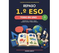 Repaso 1.º ESO - Todo en Uno: Cuaderno de refuerzo de Matemáticas, Lengua, Inglés, Geografía y Ciencias con soluciones explicadas