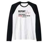 Repent, Your Chance Expires When You Do Heartbeat EKG Faith Maglia con Maniche Raglan