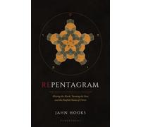 REPENTAGRAM: Missing the Mark, Turning the Star, and the Fivefold Name of Christ