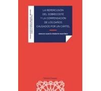 REPERCUSION DEL SOBRECOSTE Y LA COMPENSACION DE LOS DAÑOS C