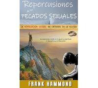 Repercusiones de los Pecados: La revolución sexual ha entrado en la iglesia