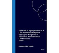 Répertoire de la Jurisprudence de la Cour Internationale de Justice (1947-1992) / A Repertory of Decisions of the International Court of Justice: Volume 2
