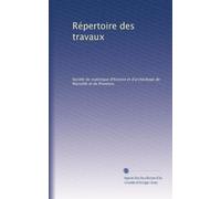 Répertoire des travaux (Volume 2) (French Edition)