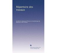 Répertoire des travaux (Volume 26) (French Edition)