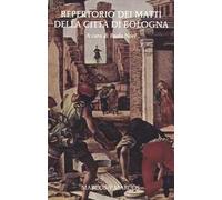 Repertorio dei matti della città di Bologna