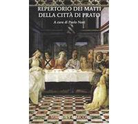 Repertorio dei matti della città di Prato